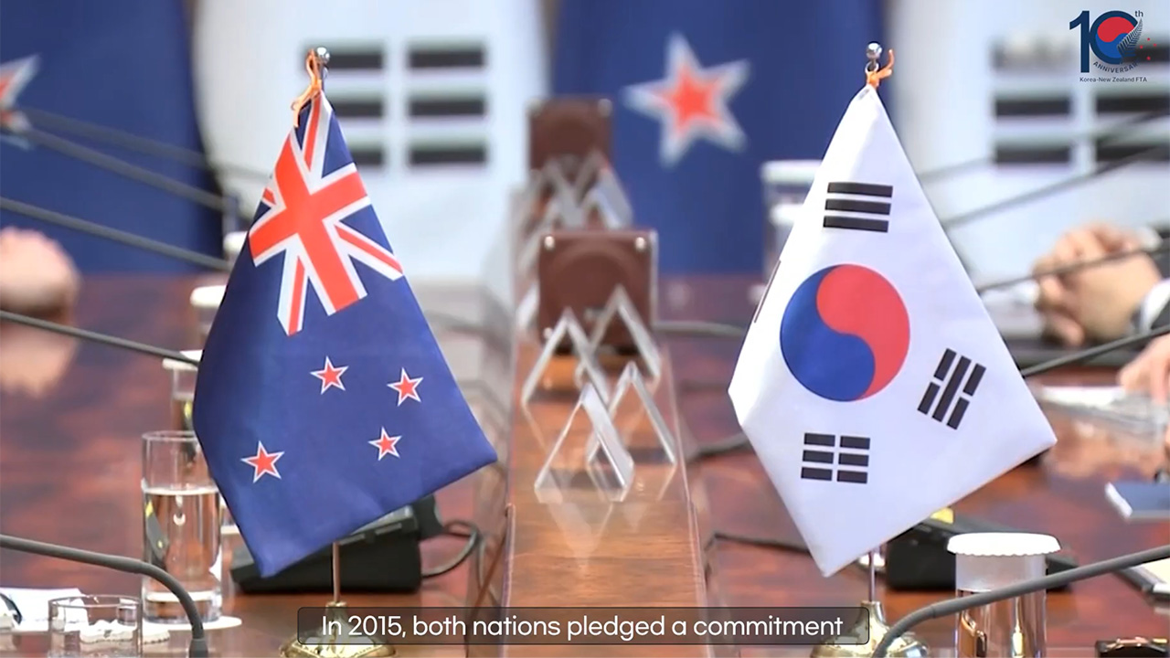 (10th ANNIVERSAR Korea-New Zealand FTA) In 2015, both nations pledged a commitment
